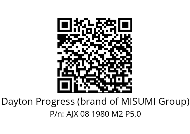   Dayton Progress (brand of MISUMI Group) AJX 08 1980 M2 P5,0