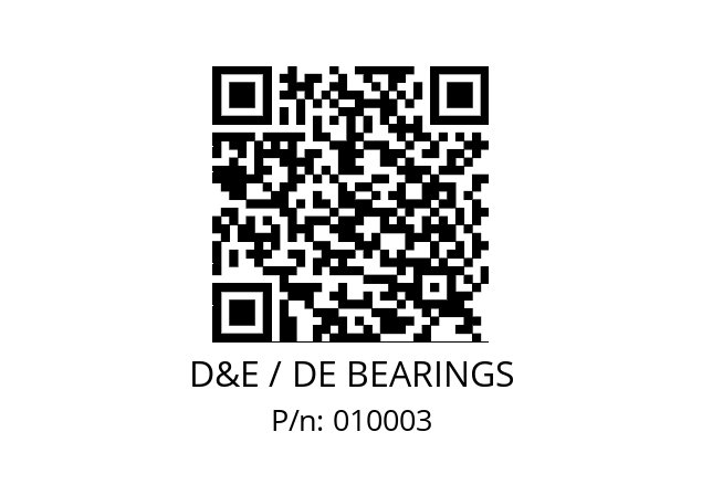   D&E / DE BEARINGS 010003