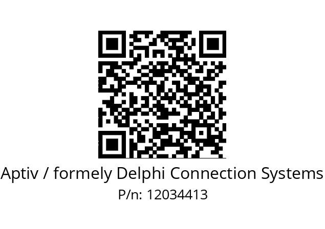   Aptiv / formely Delphi Connection Systems 12034413