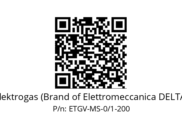   Elektrogas (Brand of Elettromeccanica DELTA) ETGV-MS-0/1-200