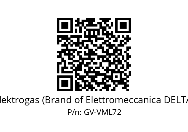   Elektrogas (Brand of Elettromeccanica DELTA) GV-VML72