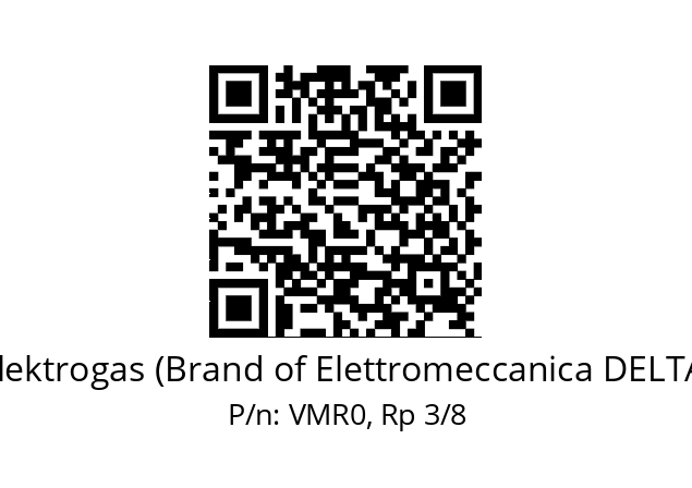   Elektrogas (Brand of Elettromeccanica DELTA) VMR0, Rp 3/8