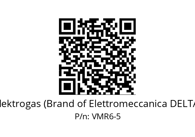   Elektrogas (Brand of Elettromeccanica DELTA) VMR6-5