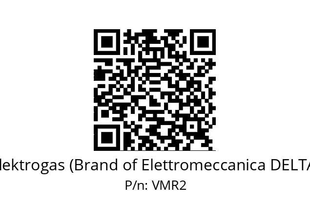   Elektrogas (Brand of Elettromeccanica DELTA) VMR2