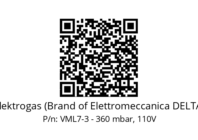   Elektrogas (Brand of Elettromeccanica DELTA) VML7-3 - 360 mbar, 110V