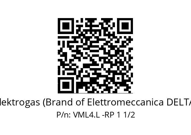   Elektrogas (Brand of Elettromeccanica DELTA) VML4.L -RP 1 1/2