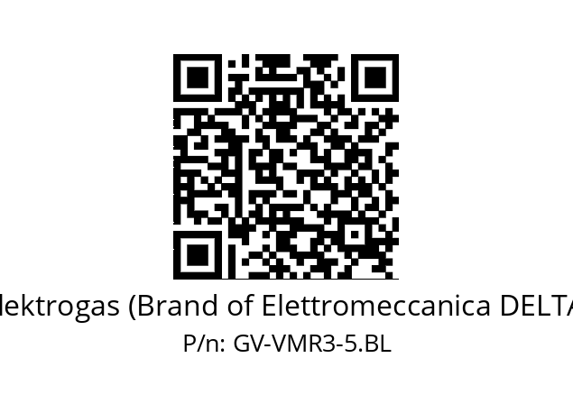   Elektrogas (Brand of Elettromeccanica DELTA) GV-VMR3-5.BL