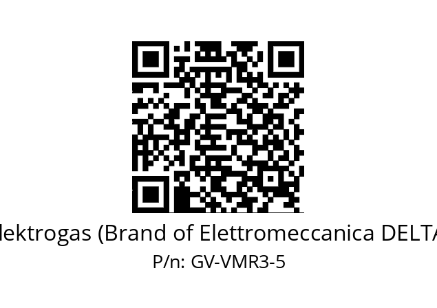   Elektrogas (Brand of Elettromeccanica DELTA) GV-VMR3-5