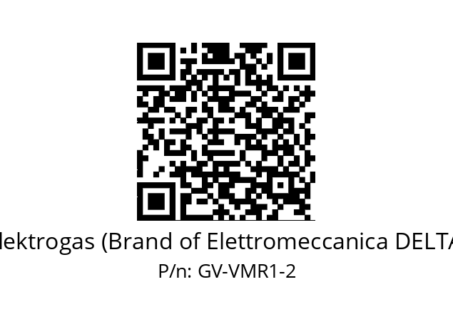   Elektrogas (Brand of Elettromeccanica DELTA) GV-VMR1-2