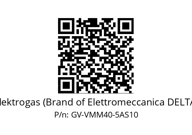   Elektrogas (Brand of Elettromeccanica DELTA) GV-VMM40-5AS10