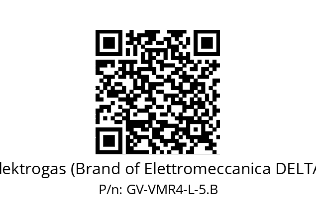   Elektrogas (Brand of Elettromeccanica DELTA) GV-VMR4-L-5.B