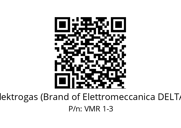   Elektrogas (Brand of Elettromeccanica DELTA) VMR 1-3