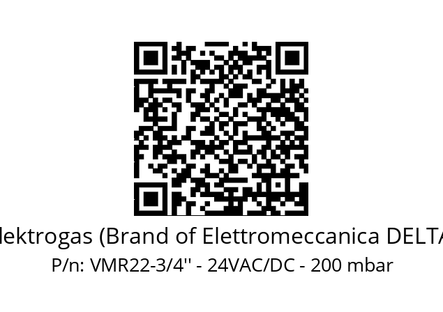   Elektrogas (Brand of Elettromeccanica DELTA) VMR22-3/4'' - 24VAC/DC - 200 mbar