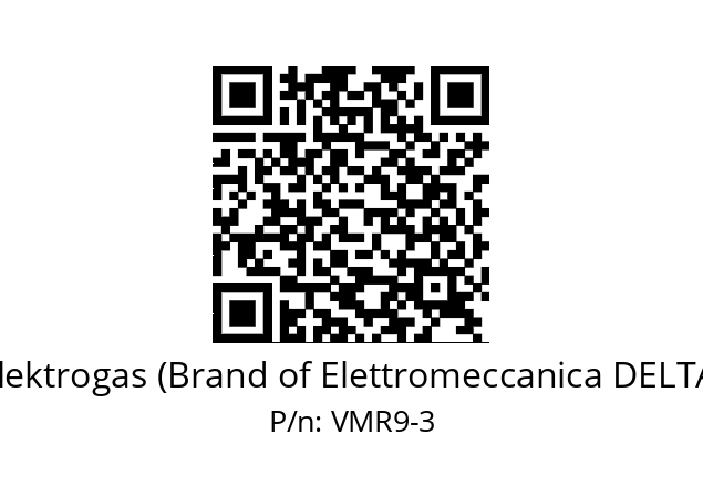   Elektrogas (Brand of Elettromeccanica DELTA) VMR9-3