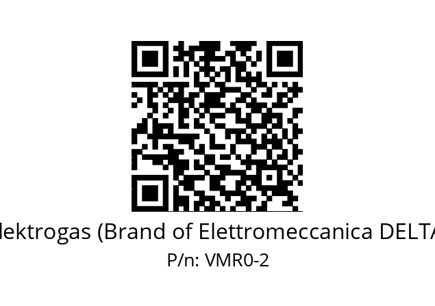   Elektrogas (Brand of Elettromeccanica DELTA) VMR0-2