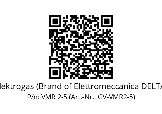   Elektrogas (Brand of Elettromeccanica DELTA) VMR 2-5 (Art.-Nr.: GV-VMR2-5)