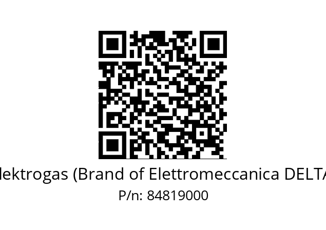   Elektrogas (Brand of Elettromeccanica DELTA) 84819000