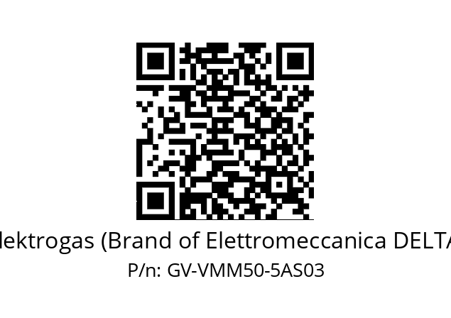   Elektrogas (Brand of Elettromeccanica DELTA) GV-VMM50-5AS03