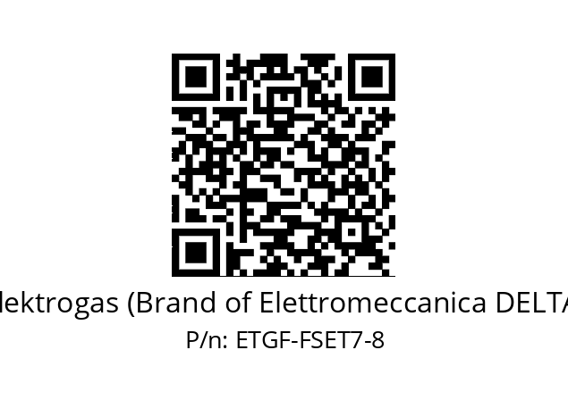   Elektrogas (Brand of Elettromeccanica DELTA) ETGF-FSET7-8