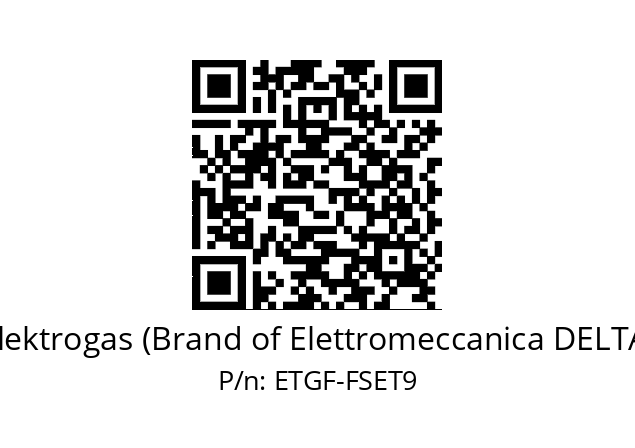   Elektrogas (Brand of Elettromeccanica DELTA) ETGF-FSET9