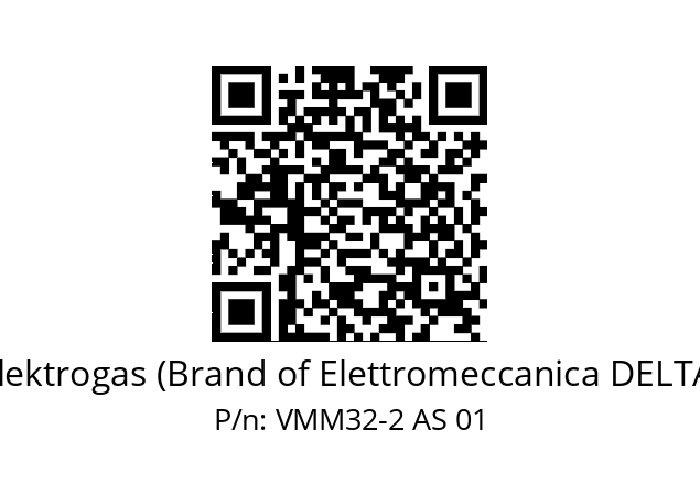   Elektrogas (Brand of Elettromeccanica DELTA) VMM32-2 AS 01