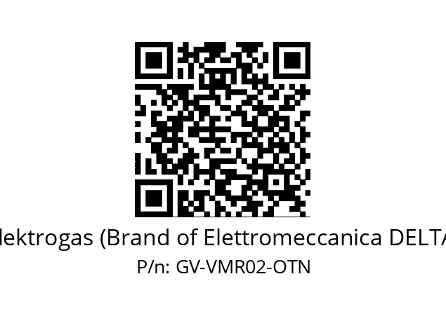   Elektrogas (Brand of Elettromeccanica DELTA) GV-VMR02-OTN