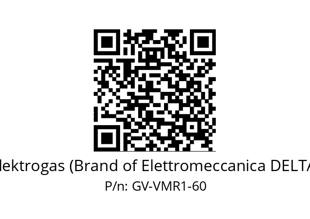   Elektrogas (Brand of Elettromeccanica DELTA) GV-VMR1-60