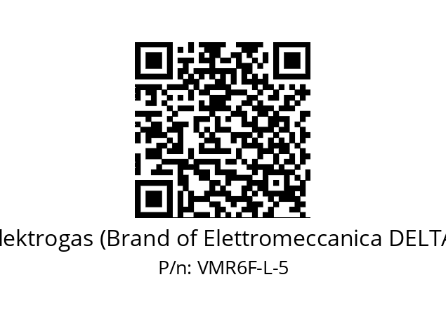   Elektrogas (Brand of Elettromeccanica DELTA) VMR6F-L-5