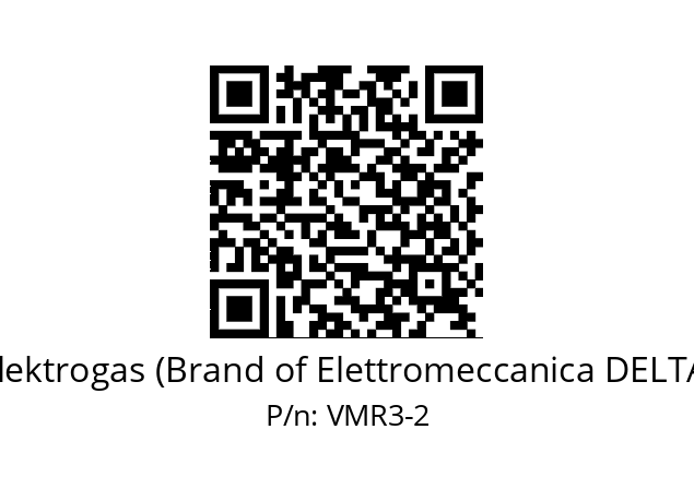   Elektrogas (Brand of Elettromeccanica DELTA) VMR3-2