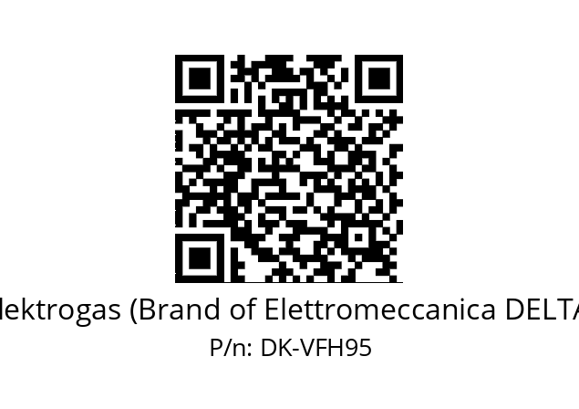   Elektrogas (Brand of Elettromeccanica DELTA) DK-VFH95