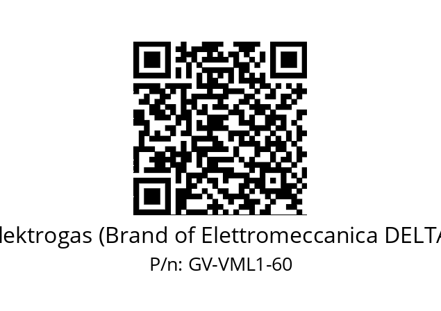   Elektrogas (Brand of Elettromeccanica DELTA) GV-VML1-60