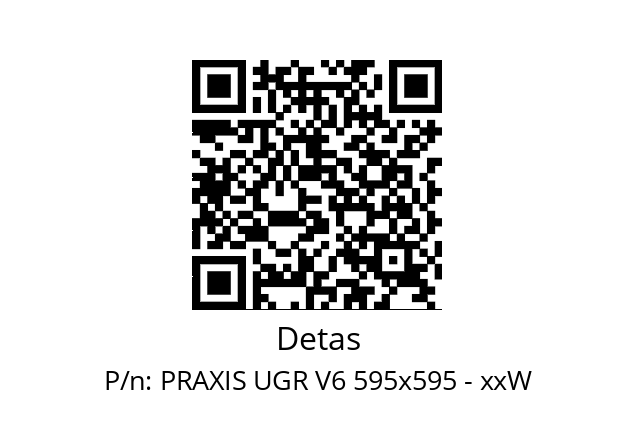   Detas PRAXIS UGR V6 595x595 - xxW