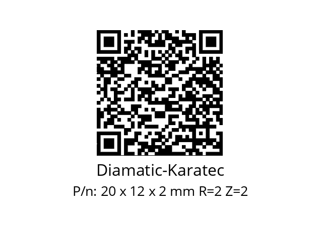   Diamatic-Karatec 20 x 12 x 2 mm R=2 Z=2