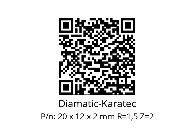   Diamatic-Karatec 20 x 12 x 2 mm R=1,5 Z=2