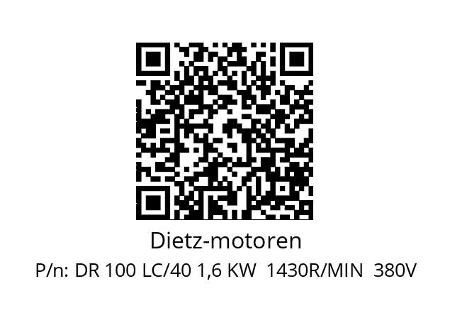   Dietz-motoren DR 100 LC/40 1,6 KW  1430R/MIN  380V