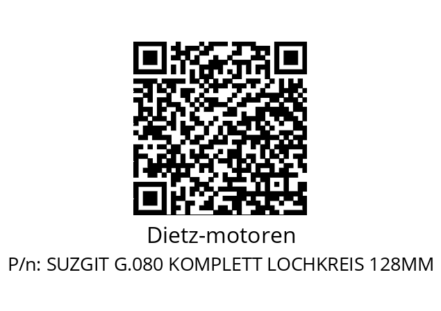   Dietz-motoren SUZGIT G.080 KOMPLETT LOCHKREIS 128MM