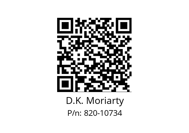   D.K. Moriarty 820-10734