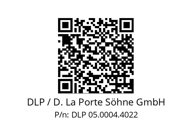   DLP / D. La Porte Söhne GmbH DLP 05.0004.4022