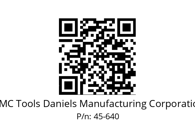   DMC Tools Daniels Manufacturing Corporation 45-640