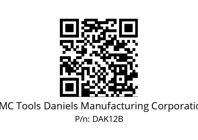   DMC Tools Daniels Manufacturing Corporation DAK12B