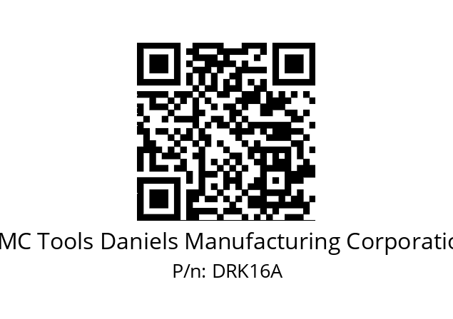   DMC Tools Daniels Manufacturing Corporation DRK16A