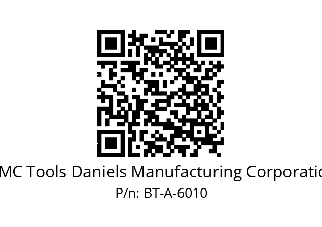   DMC Tools Daniels Manufacturing Corporation BT-A-6010