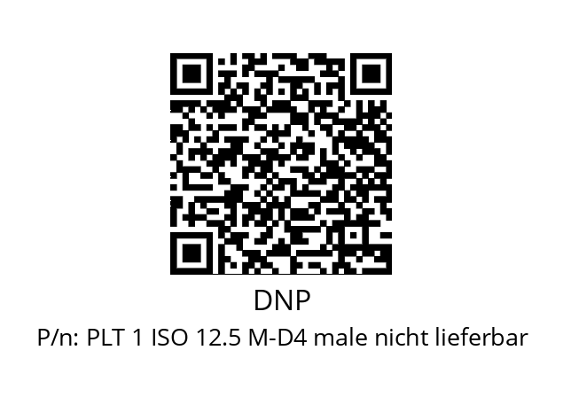   DNP PLT 1 ISO 12.5 M-D4 male nicht lieferbar