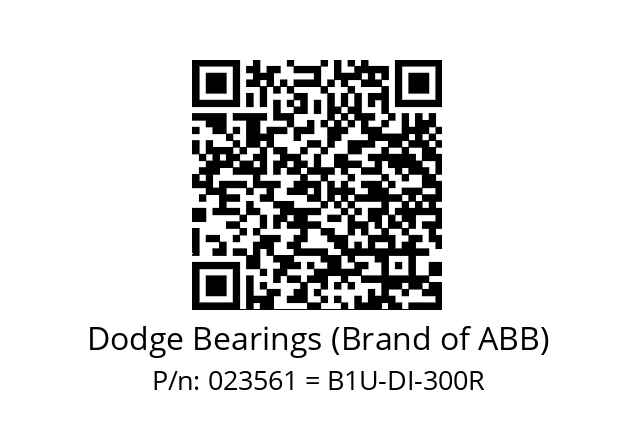   Dodge Bearings (Brand of ABB) 023561 = B1U-DI-300R