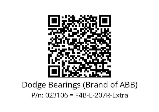   Dodge Bearings (Brand of ABB) 023106 = F4B-E-207R-Extra