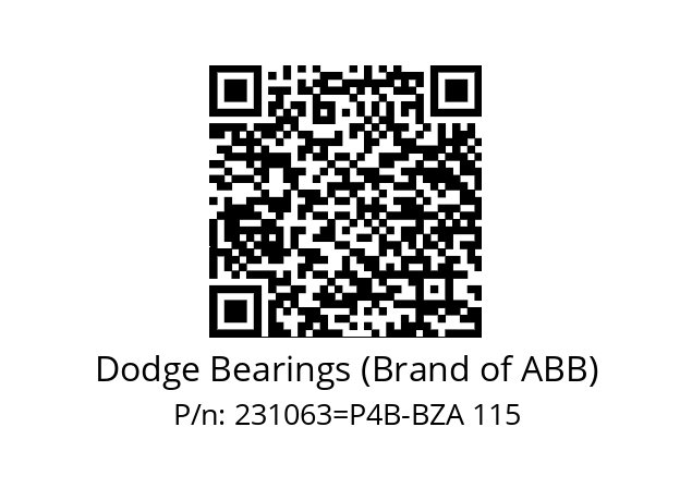   Dodge Bearings (Brand of ABB) 231063=P4B-BZA 115