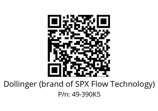   Dollinger (brand of SPX Flow Technology) 49-390K5