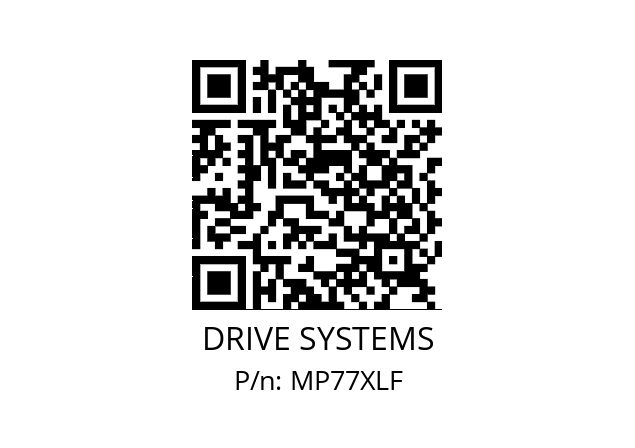   DRIVE SYSTEMS MP77XLF