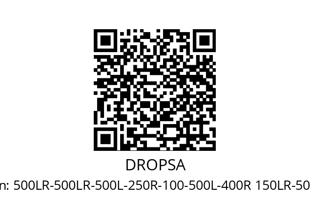   DROPSA 500LR-500LR-500L-250R-100-500L-400R 150LR-50LR