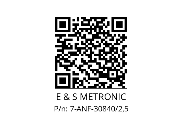   E & S METRONIC 7-ANF-30840/2,5